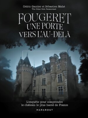 cover image of Fougeret--Une porte vers l'au-delà